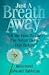 Just a Breath Away by Edward Tabbitas