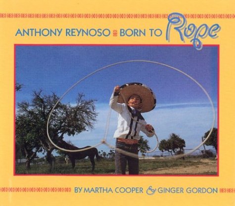 Anthony Reynoso: Born to Rope (Hardcover)