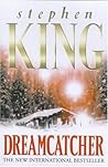 Dreamcatcher by Stephen  King