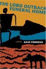 The Lobo Outback Funeral Home: A Novel The Lobo Outback Funeral Home: A Novel