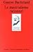 Le matérialisme rationnel by Gaston Bachelard