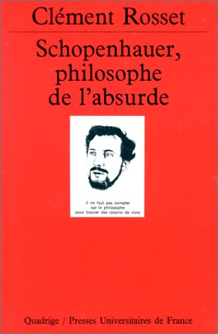 Schopenhauer, philosophe de l'absurde (Mass Market Paperback)