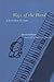 Ways of the Hand: A Rewritt...