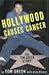 Hollywood Causes Cancer by Tom  Green