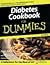 Diabetes Cookbook For Dummies