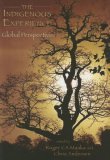 Indigenous Experience: Global Perspectives (Paperback)