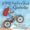 Busy Day for a Good Grandmother by Margaret Mahy