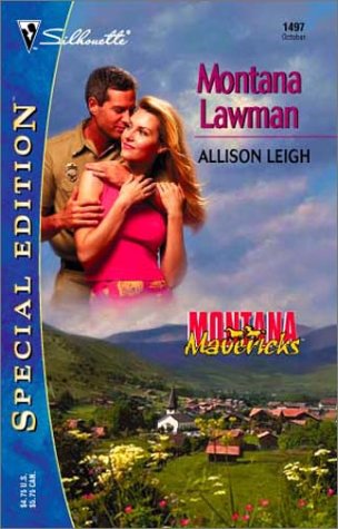 Montana Lawman (Montana Mavericks #45; Montana Mavericks: Rumor, Montana #3; Men: Made in America II #26)