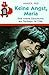 Keine Angst, Maria. Eine wahre Geschichte aus Santiago de Chile by Anatol Feid