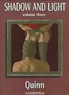 Shadow and Light: Volume Three Shadow and Light: Volume Three