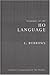 Grammar of the Ho Language: An Eastern Himalayan Dialect (Trubner's Languages of the World)