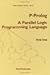 P-Prolog: A Parallel Logic ...