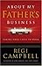 About My Father's Business:...