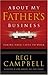 About My Father's Business by Regi Campbell