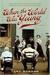 When the World Was Young When the World Was Young
