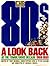 The 80s by Carl Gottlieb