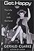 Get Happy: The Life of Judy Garland