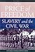 The Price of Freedom: Slavery and the Civil War, Volume 1―The Demise of Slavery