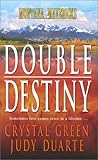 Double Destiny