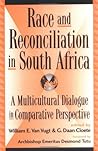Race and Reconciliation in South Africa Race and Reconciliation in South Africa