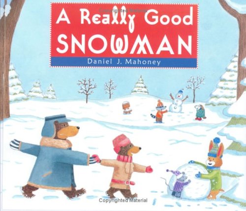 A Really Good Snowman (Hardcover)