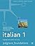 Foundations Italian: Level 1 (Palgrave Foundation Languages S.)