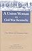 A Union Woman in Civil War Kentucky: The Diary of Frances Peter