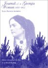 Journal Of A Georgia Woman, 1870-1872 (Hardcover)