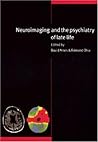 Neuroimaging and the Psychiatry of Late Life