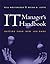 IT Manager's Handbook: Getting Your New Job Done