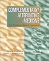 Complementary Alternative Medicine: An Evidence-Based Approach