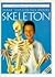 Make This Life-Size Model Skeleton (Cut-Out Model Series)