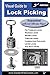 Visual Guide To Lock Picking by Mark McCloud