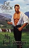 My Lord Stranger by Eve Byron