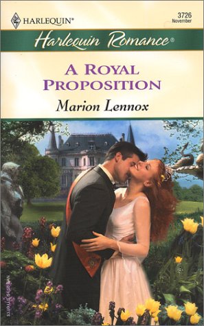A Royal Proposition (Mass Market Paperback)