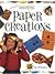 Paper Creations (Creative Kids)