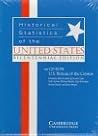 Historical Statistics of the United States on CD-ROM: Colonial Times to 1970 - Bicentennial Edition Historical Statistics of the United States on CD-ROM: Colonial Times to 1970 - Bicentennial Edition