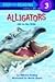 Alligators: Life in the Wild (Step-Into-Reading, Step 3)