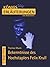 Erläuterungen zu Thomas Mann: Bekenntnisse des Hochstaplers Felix Krull