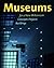 Museums for a New Millennium Concepts Projects Buildings