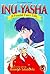 Inu Yasha by Rumiko Takahashi Inu Yasha by Rumiko Takahashi