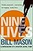 Nine Lives  by Bill Mason