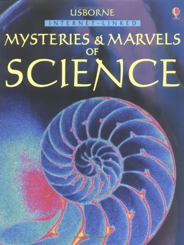 Usborne Internet-Linked Mysteries and Marvels of Science (Hardcover)