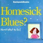 Homesick Blues, Here's What to Do (Hardcover)