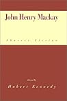 John Henry MacKay