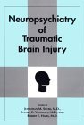 Neuropsychiatry of Traumatic Brain Injury (Hardcover)