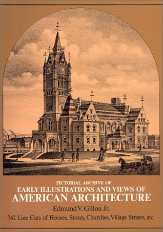 Pictorial Archive of Early Illustrations and Views of American Architecture (Paperback)