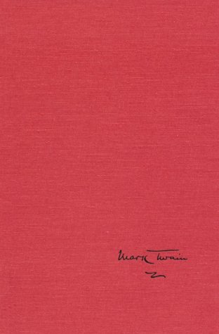 What Is Man? and Other Philosophical Writings (Volume 19) (The Works of Mark Twain)