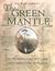 The Green Mantle: An Invest...