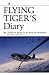 A Flying Tiger's Diary (Volume 15) by Charles R. Bond Jr. A Flying Tiger's Diary (Volume 15) by Charles R. Bond Jr.